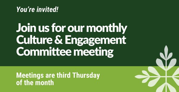 Culture & Engagement Committee Meeting reminder graphic