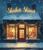 Shaker Shines - Winter Storefront